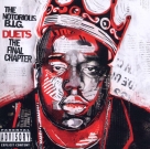The Notorious B. I. G: Duets: The Final Chapter - CD Foto #1