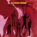 Cloud Nine - Plak