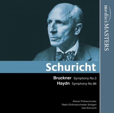 Carl Schuricht, Wiener Philharmoniker, Radio-Sinfonieorchester Stuttgart: Bruckner, Haydn: Symphony No. 3, Symphony No. 86 - CD