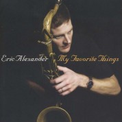 Eric Alexander: My Favourite Things - CD