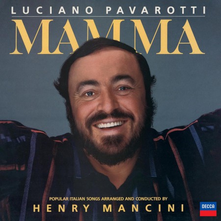 Henry Mancini, Luciano Pavarotti: Luciano Pavarotti - Mamma - Plak