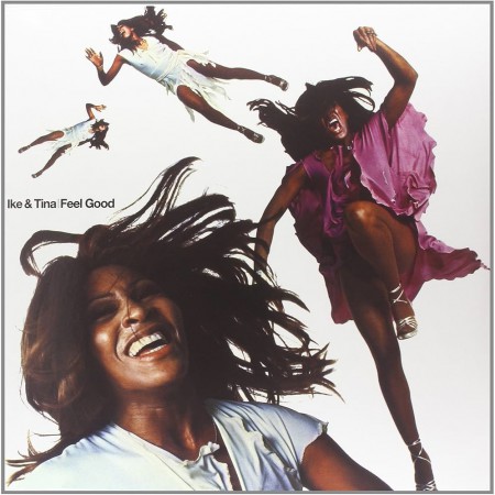 Ike & Tina Turner: Feel Good - Plak