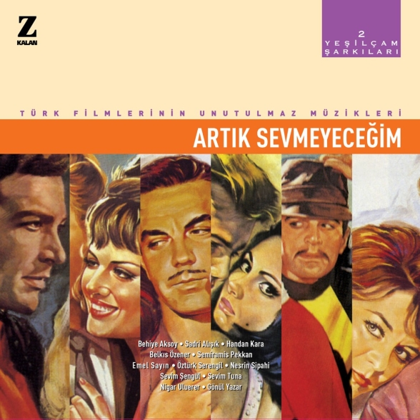 Çeşitli Sanatçılar - Yeşilçam Şarkıları 2 - Artık Sevmeyeceğim (KARTONET HASARLI - AÇIKLAMAYI OKUYUNUZ)