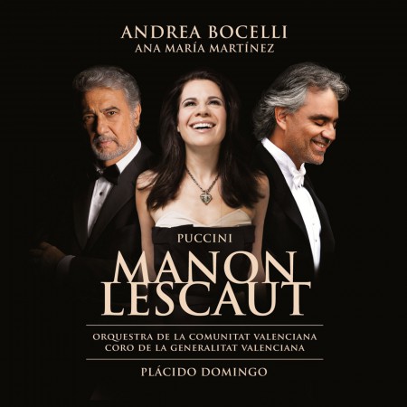 Andrea Bocelli, Ana María Martínez, Orquestra De La Comunitat Valenciana, Plácido Domingo: Puccini: Manon Lescaut - CD