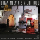 Brian Melvin: Night Food (Limited Numbered Edition - Yellow Vinyl) - Plak Foto #1
