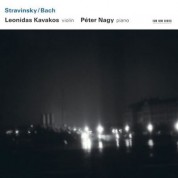 Leonidas Kavakos, Péter Nagy: Stravinsky / Bach - CD