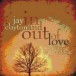 In & Out of Love - CD