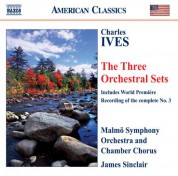 James Sinclair: Ives: Orchestral Sets Nos. 1-3 - CD