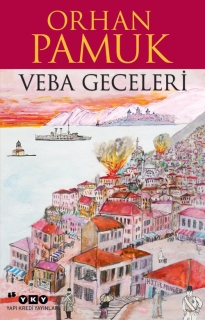 Orhan Pamuk: Veba Geceleri - Kitap