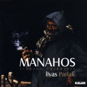 İlyas Parlak: Manahos - CD
