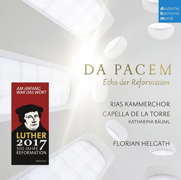 RIAS Kammerchor: Da Pacem - Echo der Reformation - CD Foto #3