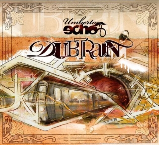 Umberto Echo: Dubtrain - CD
