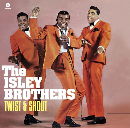 The Isley Brothers: Twist And Shout - Plak