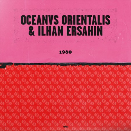 İlhan Erşahin, Oceanvs Orientalis: 1980 - Plak