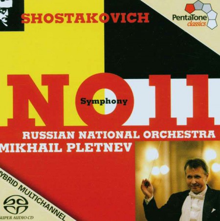Mikhail Pletnev, Russian National Orchestra: Shostakovich: Symphony No. 11, "The Year 1905" - SACD