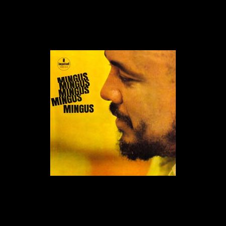 Charles Mingus: Mingus, Mingus, Mingus, Mingus, Mingus (45rpm-edition) - Plak Foto #1