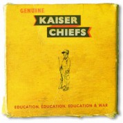 Kaiser Chiefs: Education, Education, Education & War - Plak