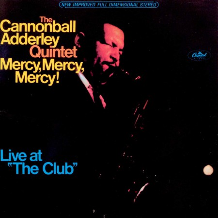 Cannonball Adderley Quintet: Mercy, Mercy, Mercy  ! - CD