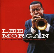 Lee Morgan: The Legendary Quartet Sessions + 1 Bonus Track - CD