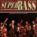 Super Bass (200g-edition) - Plak
