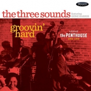 The Three Sounds, Gene Harris: Groovin' Hard (Live At The Penthouse 1964-1968) - CD