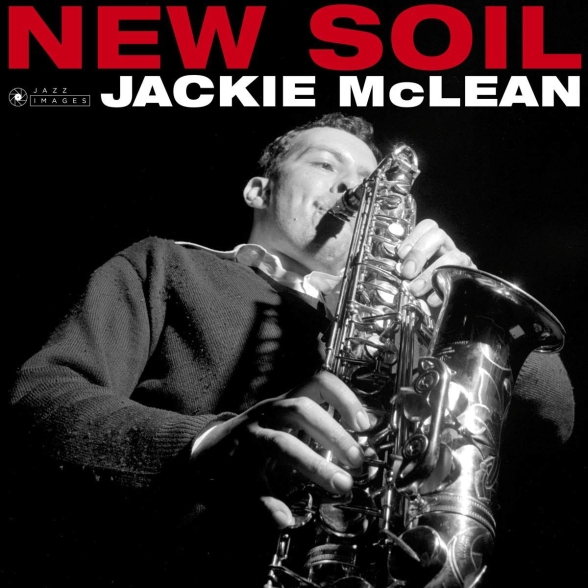 Jackie McLean - New Soil (Images By Iconic Photographer Francis Wolff)