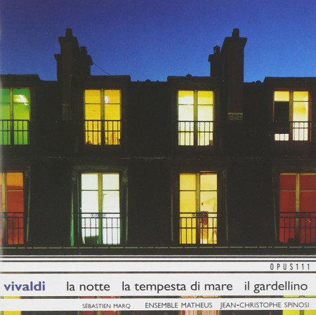 Ensemble Matheus, Jean-Christophe Spinosi: Vivaldi: La Notte, La Tempesta Di Mare, Il Gardellino - CD