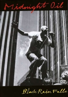 Midnight Oil: Black Rain Falls - Live 1990 - DVD