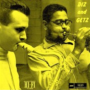 Dizzy Gillespie, Stan Getz: Diz And Getz - Plak