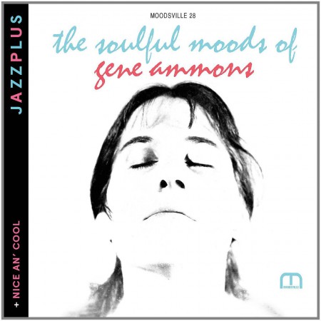 Gene Ammons: Jazzplus: The Soulful Moods Of Gene Ammons + Nice An’ Cool - CD