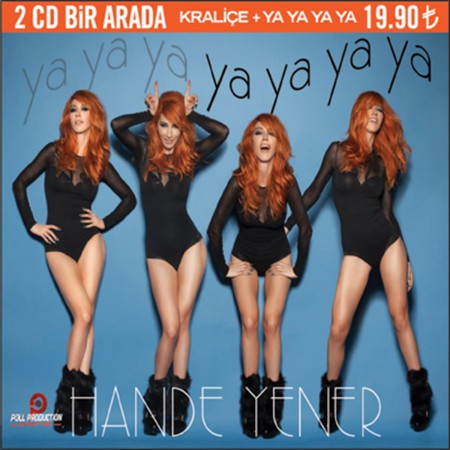 Hande Yener: Ya Ya Ya Ya + Kraliçe - CD