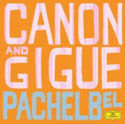 Festival Strings Lucerne, Göran Söllscher, Orpheus Chamber Orchestra, Patrick Gallois, Rudolf Baumgartner: Pachelbel: Canon And Gigue - CD