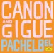 Pachelbel: Canon And Gigue - CD