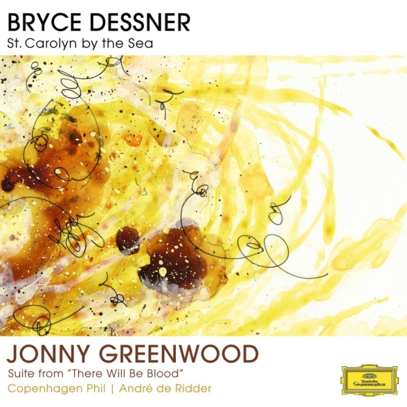 André de Ridder, Aaron Dessner, Bryce Dessner, Copenhagen Philharmonic Orchestra - Dessner/ Greenwood: St. Carolyn By The Sea/ Suite From