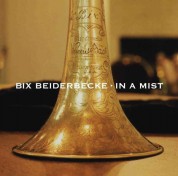 Bix Beiderbecke: In a Mist - CD