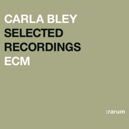 Carla Bley: Selected Recordings - CD