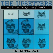 The Upsetters: Build The Ark - Plak