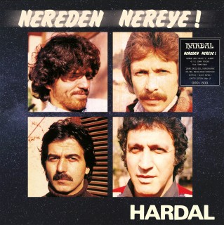 Hardal: Nereden Nereye (Limited Edition - Numaralı Siyah Plak) - Plak