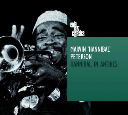 Marvin ‘Hannibal’ Peterson: Hannibal In Antibes - CD
