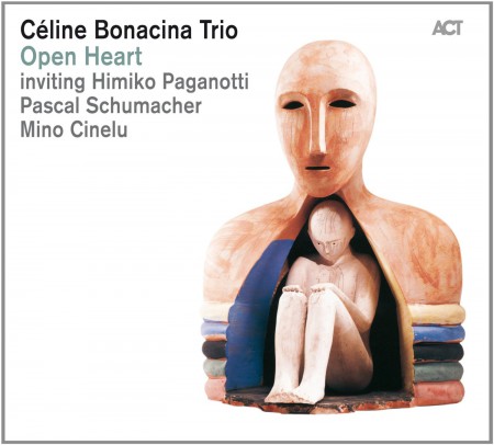 Céline Bonacina Trio: Open Heart - CD
