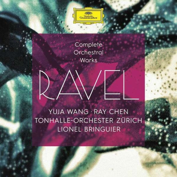 Yuja Wang, Tonhalle Orchester Zurich, Lionel Bringuier: Ravel: Complete Orchestral Works - CD Foto #1