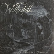 Witherfall: A Prelude To Sorrow - Plak