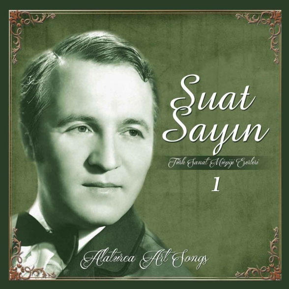 Suat Sayın - Türk Sanat Müziği Seçmeleri 1
