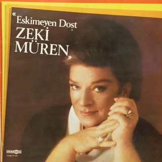 Zeki Müren: Eskimeyen Dost - Plak