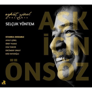 Selçuk Yöntem, Aykut Gürel: Aşk İçin Önsöz - CD