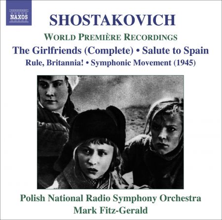 Polish National Radio Symphony Orchestra: Shostakovich: Girl Friends / Rule, Britannia / Salute To Spain - CD