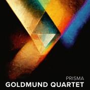 Goldmund Quartett: Prisma - Plak