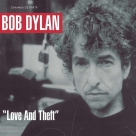 Bob Dylan: Love And Theft - Plak Foto #1