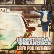 Iwrestledabearonce: Late For Nothing - CD