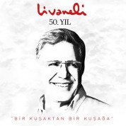 Zülfü Livaneli: Livaneli 50. Yıl 'Bir Kuşaktan Bir Kuşağa' - CD
